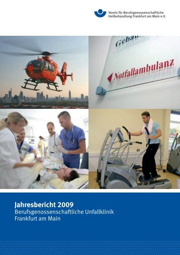 Jahresbericht 2009 - Berufsgenossenschaftliche Unfallklinik ...