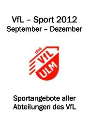 Jahresheft 2012 - 3. Tertial - (VfL) Ulm/Neu-Ulm eV