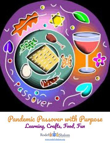 Pandemic Passover with Purpose