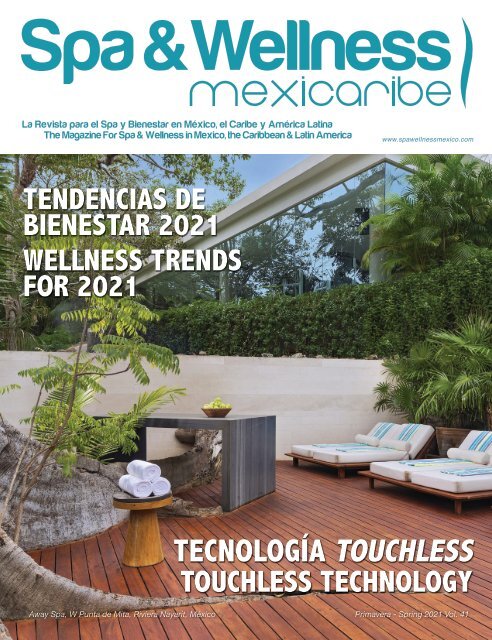 Spa & Wellness MexiCaribe 41, Primavera 2021