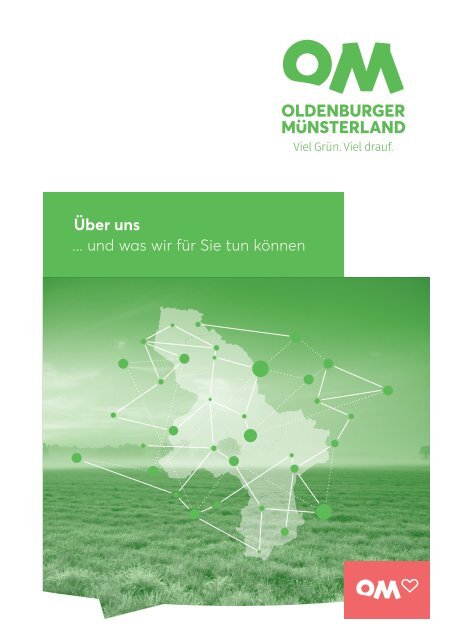 Über den Verbund Oldenburger Münsterland  - und was wir für Sie tun können