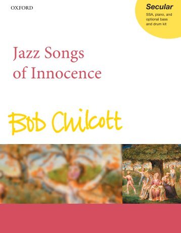 Bob Chilcott Jazz Songs of Innocence