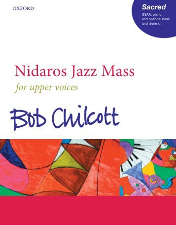 Bob Chilcott Nidaros Jazz Mass 