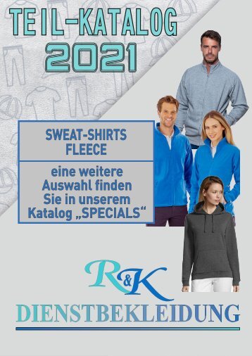 2021 Teilkatalog Sweat-Shirts + Fleece
