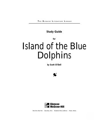 Island of the Blue Dolphins Study Guide - Glencoe