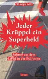 Auszug aus: Christoph Keller: Jeder Krüppel ein Superheld