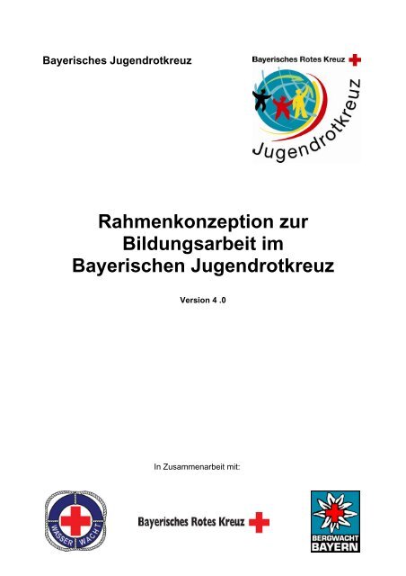 Rahmenkonzeption zur Bildungsarbeit im Bayerischen ...