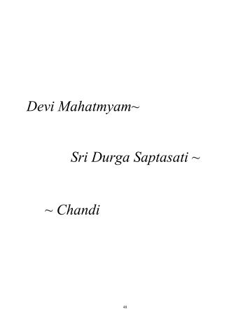 Devi Mahatmyam~ Sri Durga Saptasati ~ ~ Chandi - Anandamayi Ma