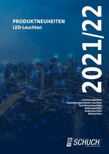 SCHUCH_Katalog_Neuheiten-LED-Leuchten_2021-22_DE