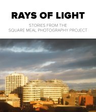 Rays of Light – Stories from the Square Meal Photography Project