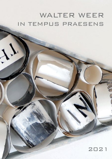 Walter Weer - "in tempus praesens"