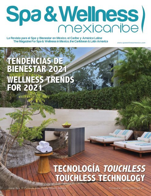 Spa & Wellness MexiCaribe 41| Spring 2021