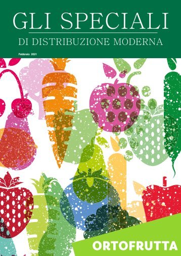 Speciale ortofrutta 2021