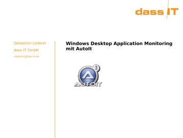Windows Desktop Application Monitoring mit AutoIt - NETWAYS GmbH