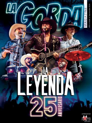 La Gorda Magazine Año 6 Edición Número 67 Septiembre 2020 Portada: La Leyenda