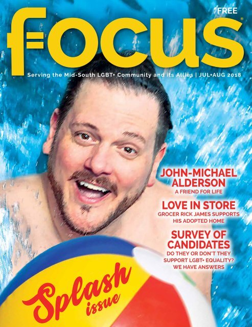 2018 Issue 4 Jul/Aug - Focus Mid-South Magazine