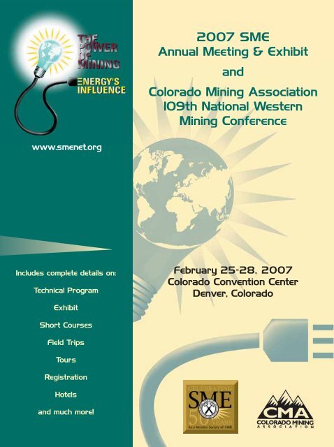 2007 SME Annual Meeting & Exhibit and Colorado Mining ...