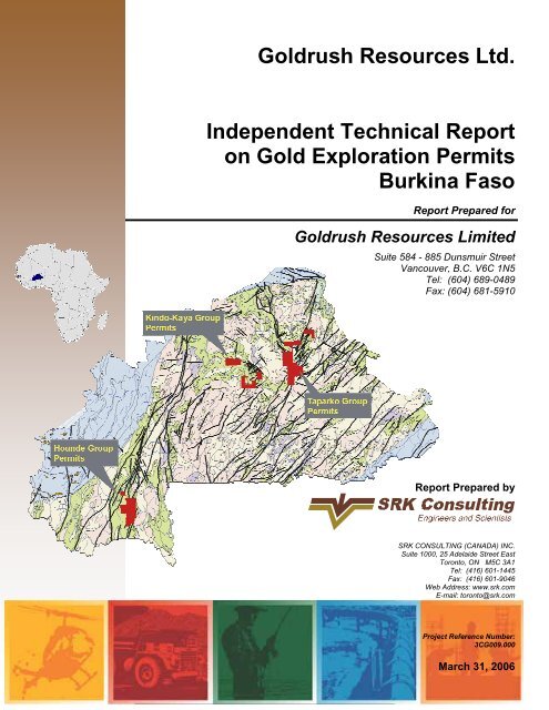 Goldrush Resources Ltd. Independent Technical Report on Gold ...