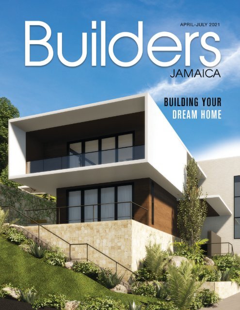 Builders Jamaica April-July 2021