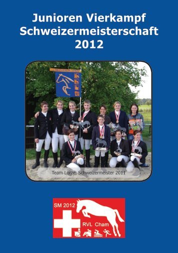 Junioren Vierkampf Schweizermeisterschaft 2012 - Reitverein Lorze