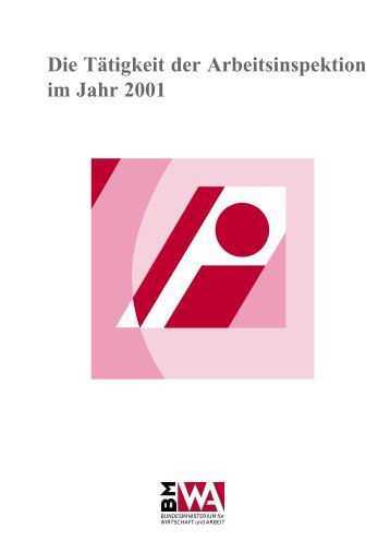 Die Tätigkeit der Arbeitsinspektion im Jahr 2001