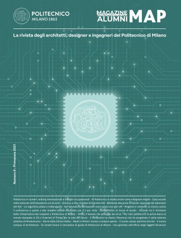 MAP - Magazine Alumni Politecnico di Milano #9 - PRIMAVERA 2021 - Preview