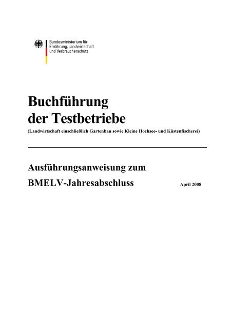 Buchführung der Testbetriebe - BMELV-Statistik