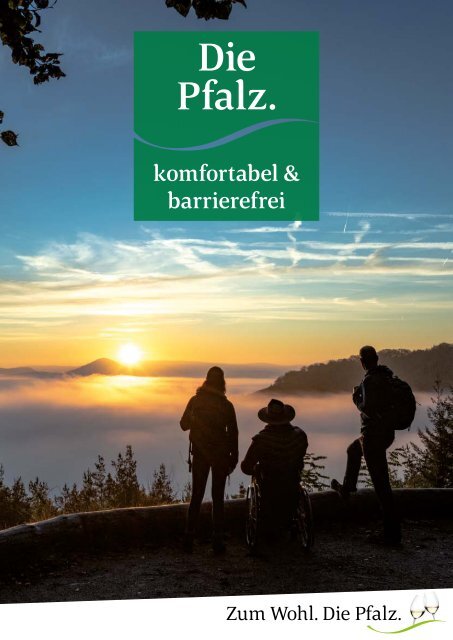 Die Pfalz. komfortabel & barrierefrei