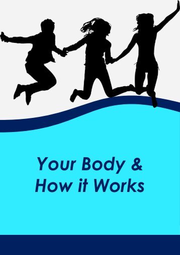 Your Body and How it Works