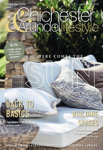 Chichester and Arundel Lifestyle May - Jun 2021