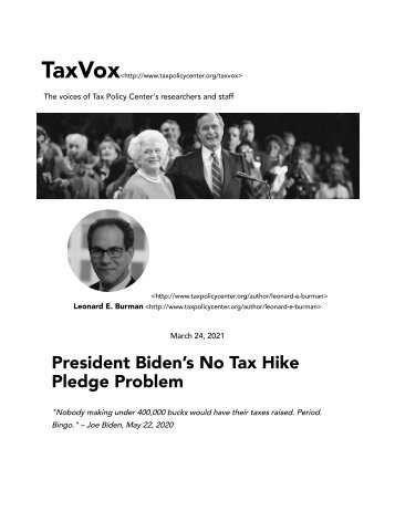 Biden&#039;s No Tax Hike Pledge Problem