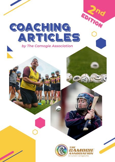 The Camogie Association Coaching Articles 2nd edition