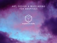  ART, DESIGN AND WAYFINDING FOR HOSPITALS