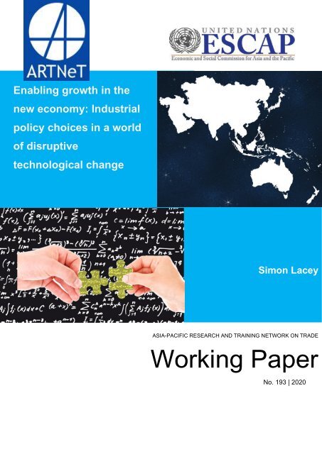 Enabling Growth in the New Economy: Industrial policy choices in a world of disruptive technological change