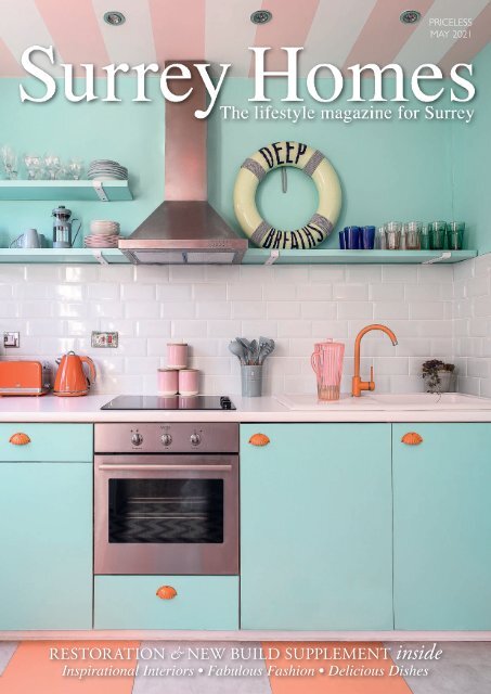 Surrey Homes | SH76 | May 2021 | Restoration & New Build supplement inside
