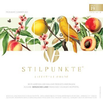 STILPUNKTE Lifestyle Guide Ausgabe 19 Bergisches Land - Frühling/Sommer 2021.pdf