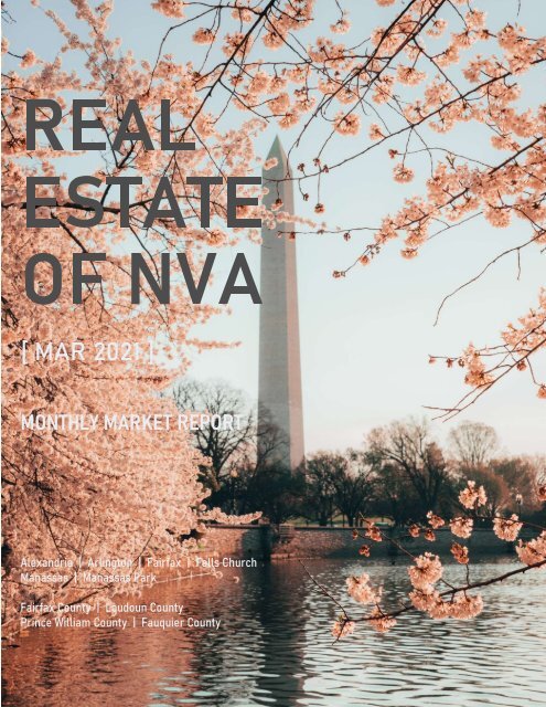 2021-03 -- Real Estate of Northern Virginia Market Report - March 2021 Real Estate Trends - Michele Hudnall