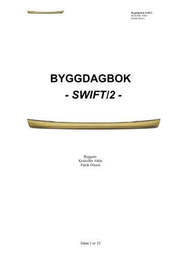 BYGGDAGBOK - SWIFT/2 - - Björn Thomasson Design