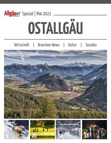 Allgäuer Wirtschaftsmagazin_Regio Spezial Ostallgäu_2_2021