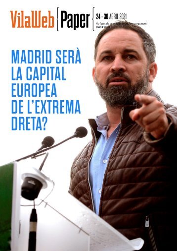 Madrid serà la capital europea de l'extrema dreta?