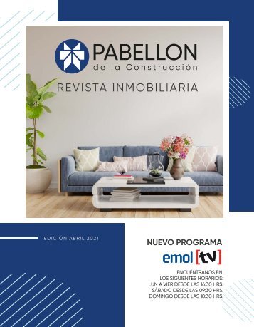 REVISTA PABELLON INMOBILIARIO EDICION ABRIL 2021