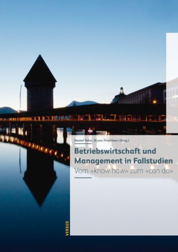 Leseprobe: Peter/Frischherz: Betriebswirtschaft und Management in Fallstudien