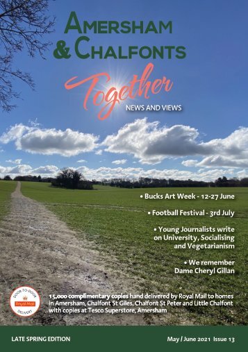 Amersham and Chalfonts Together May / June 2021 Issue