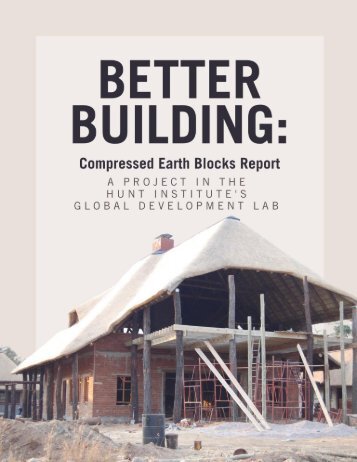 Better Building: Compressed Earth Blocks Report