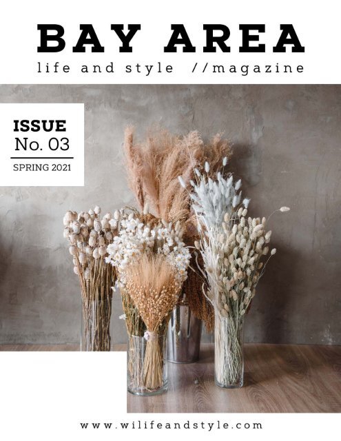 Bay Area Life & Style Magazine // Spring 2021