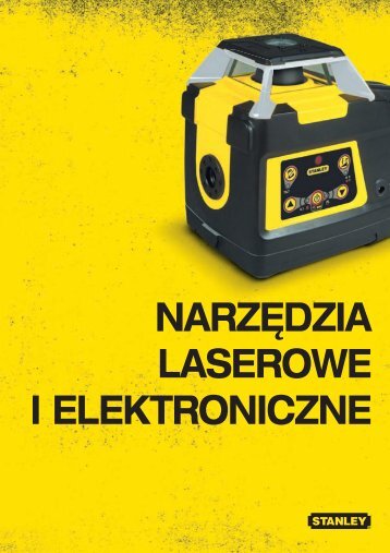 Narzędzia Laserowe i eLektroNiczNe - Stanley