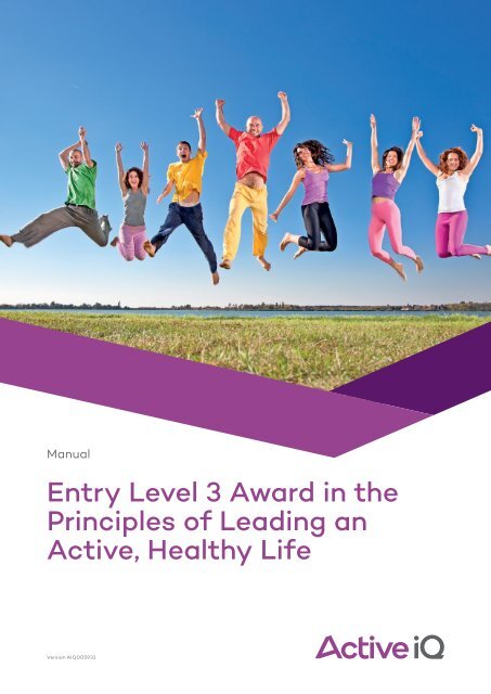 Active IQ Entry Level 3 Award in the Principles of Leading an Active, Healthy Life (sample manual)