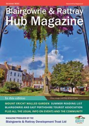 Blairgowrie & Rattray Hub Magazine - Summer 2021