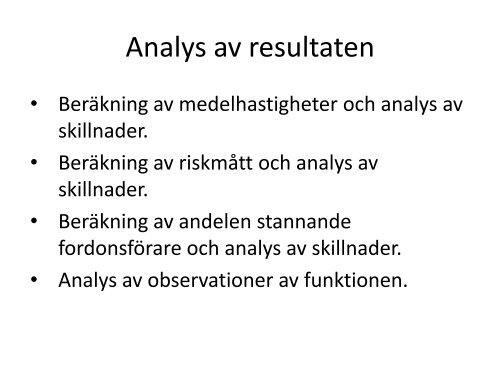 Effekten av gult blinkande sken vid obevakade övergångsställen