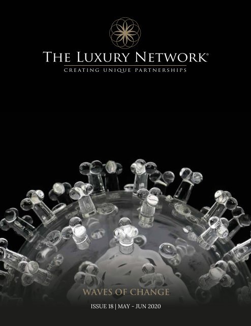 The Luxury Network International Magazine Issue 18